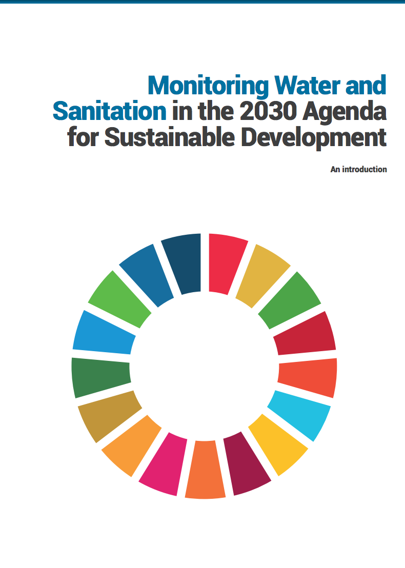 Monitoring Water and Sanitation in the 2030 Agenda for Sustainable Development – An introduction EN, FR, SP