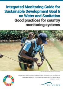 Integrated Monitoring Guide for Sustainable Development Goal 6 – Good practices for country monitoring systems – AR, EN, FR, RU, SP, ZH